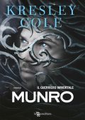 Kresley Cole - Immortals after dark Vol. 18. Munro. Il guerriero immortale (2022)