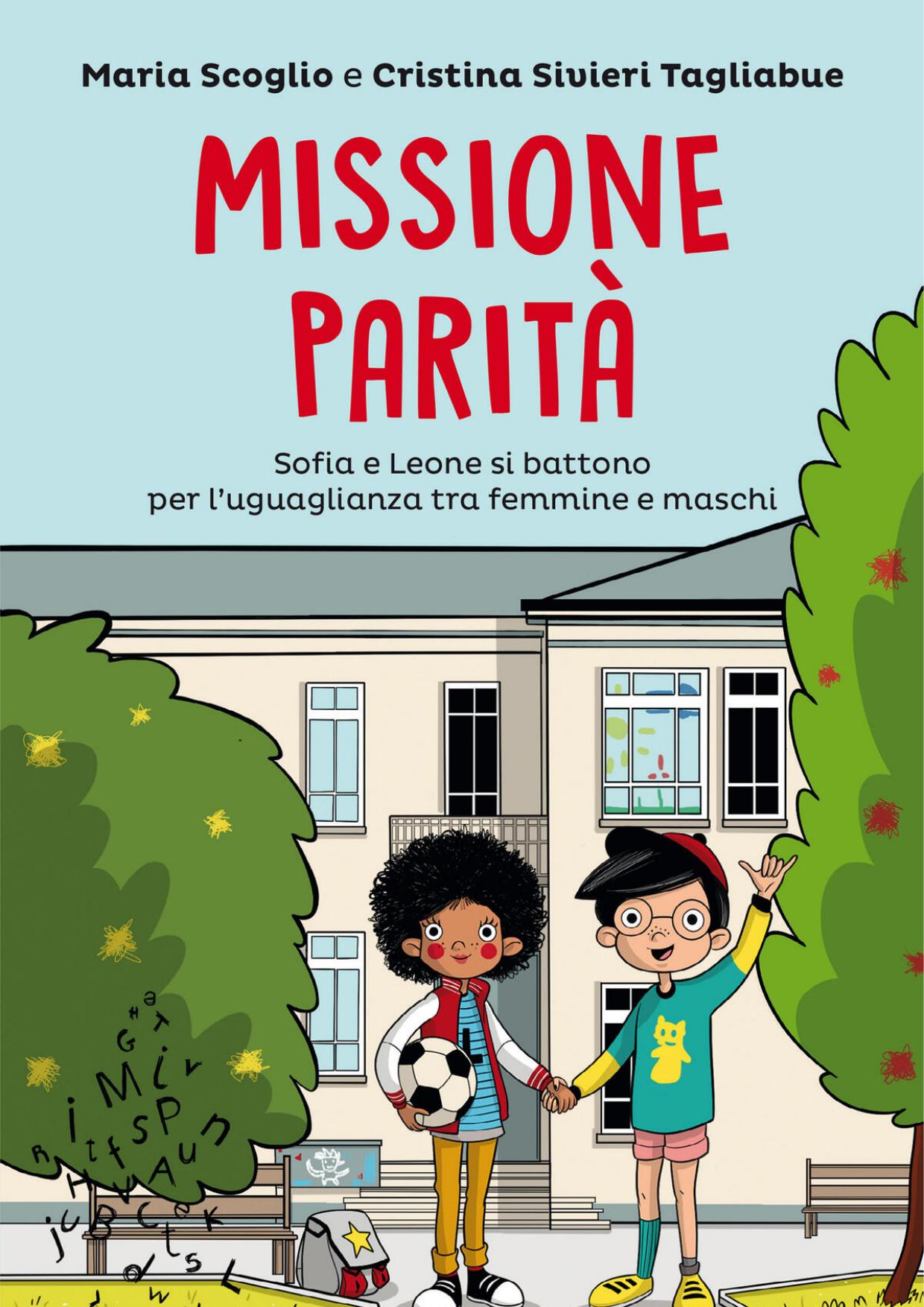 Maria Scoglio, Cristina Sivieri Tagliabue – Missione parità (2022)