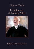 Hans von Trotha - Le ultime ore di Ludwig Pollak (2022)