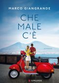 Marco Giangrande - Che male c'è (2022)