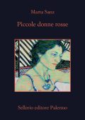 Marta Sanz - Piccole donne rosse (2022)
