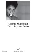 Colette Shammah - Dietro la porta chiusa (2022)