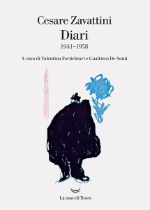 Cesare Zavattini – Diari. 1941-1958 (2022)