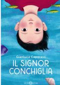 Gianluca Caporaso - Il Signor Conchiglia (2022)