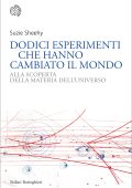 Suzie Sheehy - Dodici esperimenti che hanno cambiato il mondo (2022)