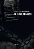 Maria Laura Buonocore - Il male minore (2020)