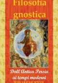 Tobias Churton - Filosofia Gnostica (2005)
