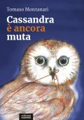 Tomaso Montanari - Cassandra è ancora muta (2022)