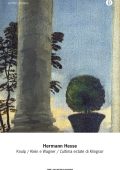 Hermann Hesse - Knulp - Klein e Wagner - L'ultima estate di Klingsor (2014)
