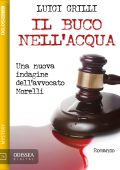 Luigi Grilli - Il buco nell'acqua (2017)