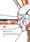 Morena Festi - Frammenti di noi (2021)
