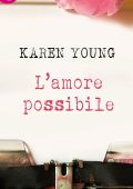 Karen Young - L'amore possibile (2018)