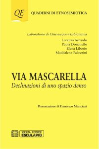 AA.VV. – Via Mascarella. Declinazioni di uno spazio denso (2020)