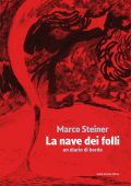 Marco Steiner - La nave dei folli (2022)