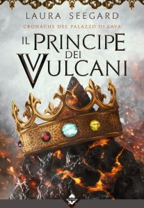 Laura Seegard – Il Principe dei Vulcani (2022)