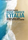 Niccolò Zancan - Dove finisce l'Italia (2020)