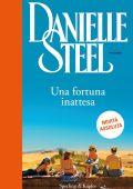 Danielle Steel - Una fortuna inattesa (2022)