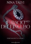 Nina Talvi - Stirpe maledetta Vol. 1. Il bacio dell'incubo (2022)