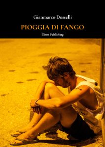 Gianmarco Dosselli – Pioggia di fango (2022)