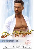 Alicia Nichols - Dr. Wright. Serie completa vol. 1 (2022)