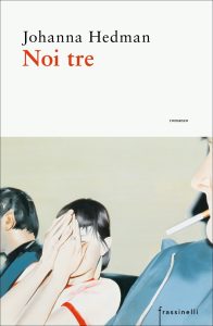 Johanna Hedman – Noi tre (2022)