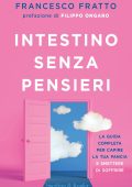 Francesco Fratto - Intestino senza pensieri (2022)
