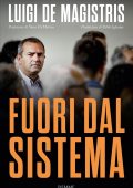 Luigi de Magistris - Fuori dal sistema (2022)