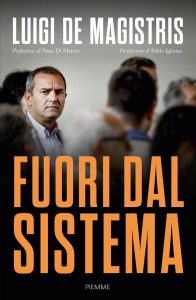 Luigi de Magistris – Fuori dal sistema (2022)
