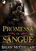 Brian Mcclellan - Promessa di sangue (2022)
