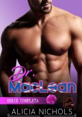 Alicia Nichols - Dr. MacLean. Serie completa (2022)