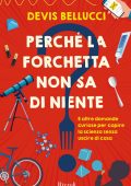 Devis Bellucci - Perché la forchetta non sa di niente? (2022)