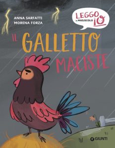 Anna Sarfatti – Il galletto Maciste (2022)