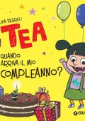 Silvia Serreli - Tea. Quando arriva il mio compleanno? (2022)