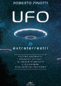 Roberto Pinotti - UFO e extraterrestri. Edizione aggiornata (2022)