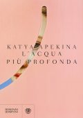 Katya Apekina - L'acqua più profonda (2022)