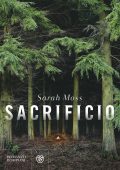 Sarah Moss - Sacrificio (2022)