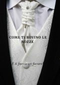 Luisa D. - Come ti rovino le nozze (2022)