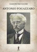 Gian Pietro Lucini - Antonio Fogazzaro (2022)