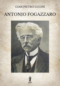 Gian Pietro Lucini – Antonio Fogazzaro (2022)