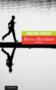 Vincenzo Todisco – Rocco e Marittimo (2022)