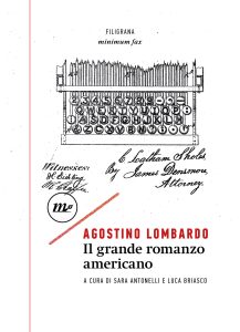 Agostino Lombardo – Il grande romanzo americano (2022)