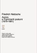 Friedrich Nietzsche - Aurora e Frammenti postumi (1879-1881) (1964) pdf