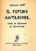 Adriano Sofri - Il futuro anteriore. Come si scrivono le sentenze (1992)