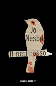Jo Nesbo – Il pettirosso (2015) mp3 – 64kbps