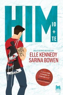 Sarina Bowen, Elle Kennedy – Him Vol. 1. Io+te (2019)