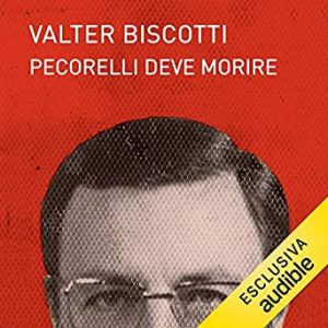 Valter Biscotti – Pecorelli deve morire (2019). mp3 – 128kbps