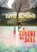 David Almond - Il colore del sole (2022)