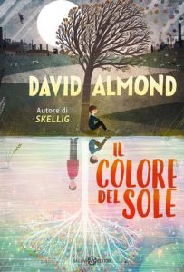 David Almond – Il colore del sole (2022)