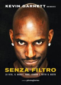 Kevin Garnett – Senza filtro (2022)