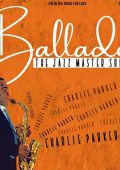 Charlie Parker - Ballade (The Jazz Master Songs) (2022) .mp3 - 320 kbps